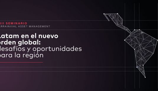 LarrainVial Asset Management realizará su XXII Seminario